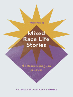 cover image of Mixed Race Life Stories
